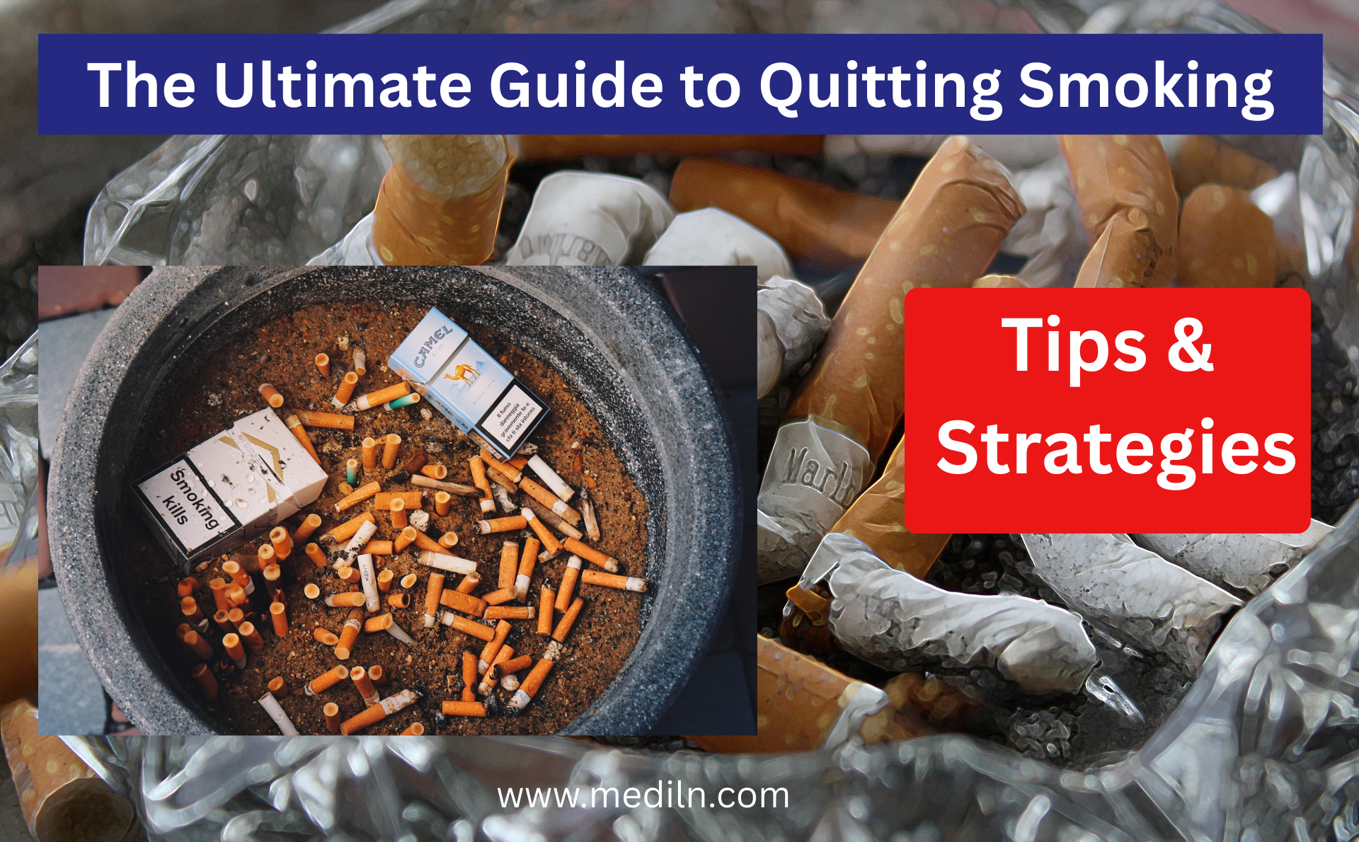 The Ultimate Guide to Quitting Smoking: Tips & Strategies