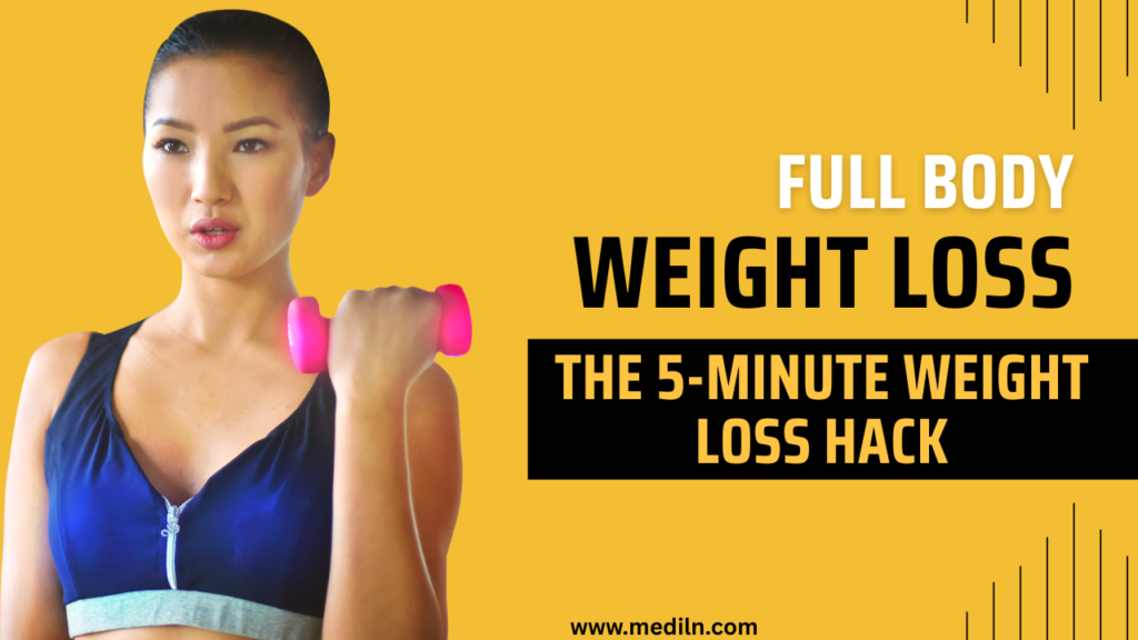 The 5-Minute Weight Loss Hack