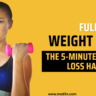 The 5-Minute Weight Loss Hack