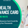 5 Shocking Ways Your Health Allowance Card