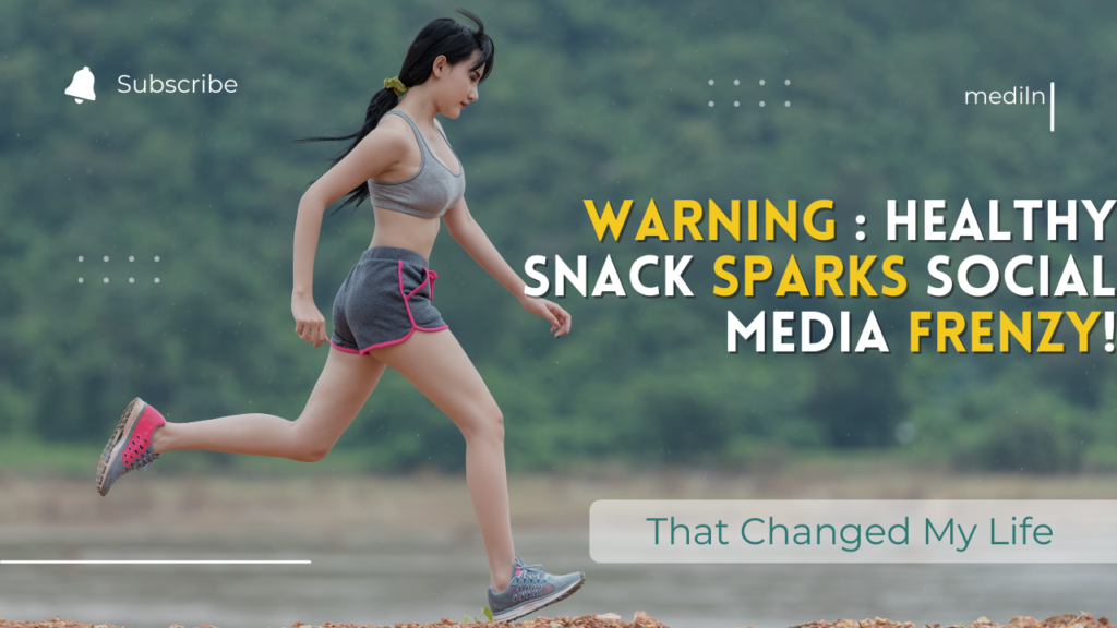 Warning : Healthy Snack Sparks Social Media Frenzy!